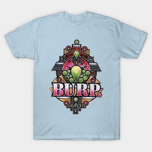 Burp T-Shirt